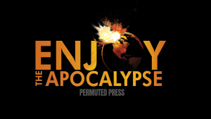 Enjoy The Apocalypse