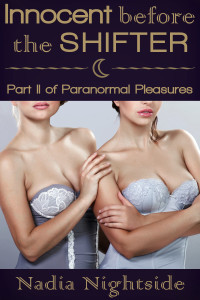 Paranormal Pleasures - Innocent Before The Shifter