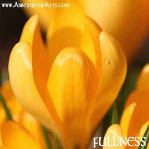 April 28 - Fullness