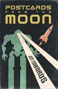 Postcards From The Moon