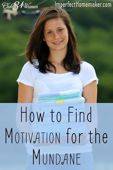 How to Find Motivation for the Mundane