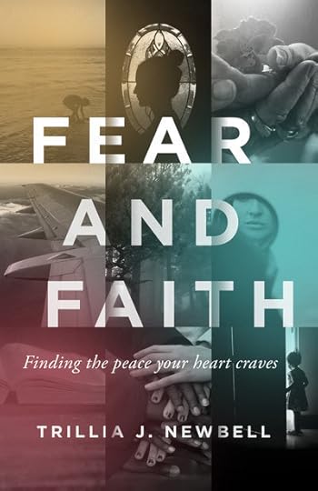 Fear and Faith by Trillia Newbell