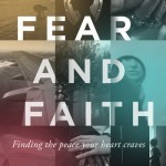 Fear and Faith by Trillia Newbell