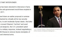 Reuters presents the standard fictional narrative that the Obama administration has been reluctant to intervene in Syria.