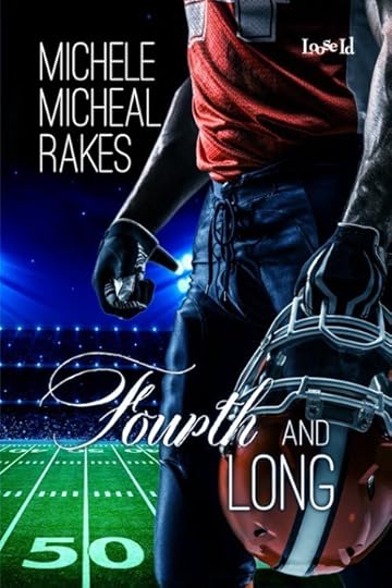 Michele M. Rakes - Fourth and Long Cover large