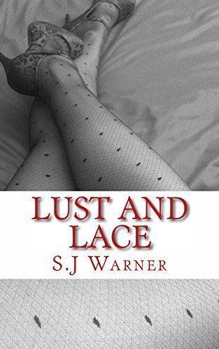 Lust and lace