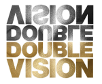 Double vision