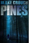 Pines - Blake Crouch