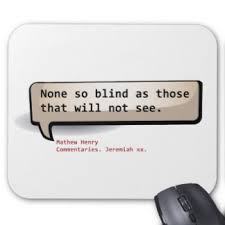 Image result for none as blind as those