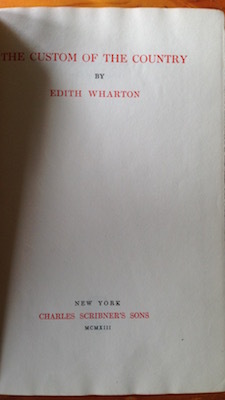 The Custom of the Country by Edith Wharton, 1st Edition 1st Printing