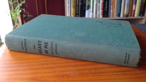 The Beast in Me by James Thurber, 1st Edition 1st Printing