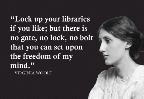 Virginia-Woolf-lock-up-your-libraries-quote