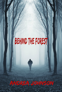 Behind the forest. new e-book available on Amazon.com