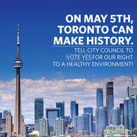Photo: Tell Toronto city council to vote yes for our right to a healthy environment!