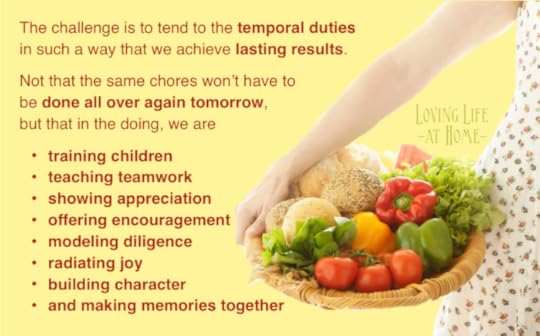 It's all about our mindset: tending to temporal duties in a way that achieves lasting results.