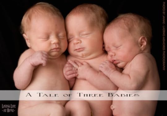 A Tale of Three Babies -- what an amazing story!