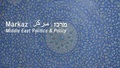 Markaz: Middle East Politics & Policy