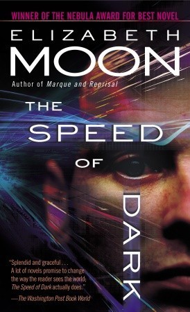 The Speed of Dark, by Elizabeth Moon