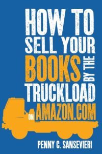 How to Sell Your Books by the Truckload on Amazon.com