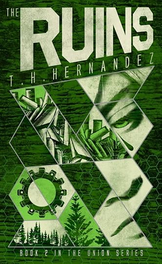 The Ruins (The Union Series _2) by T.H. Hernandez