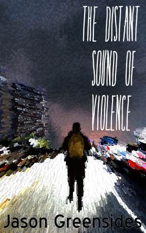 The Distant Sound of Violence
