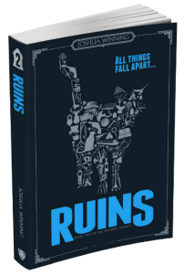 Ruins Sentinel Trilogy Joshua Winning