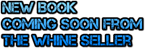 New Book Coming Soon from The Whine Seller