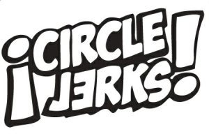 Circle Jerks