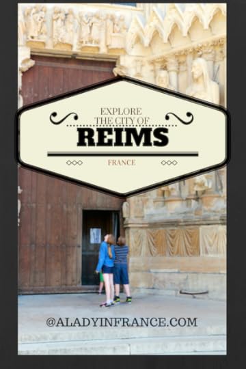 Explore the city and cathedral of Reims with @aladyinfrance