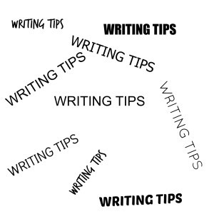 WRITING TIPS