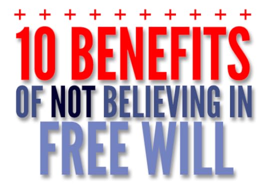 10-benefits-of-no-free-will