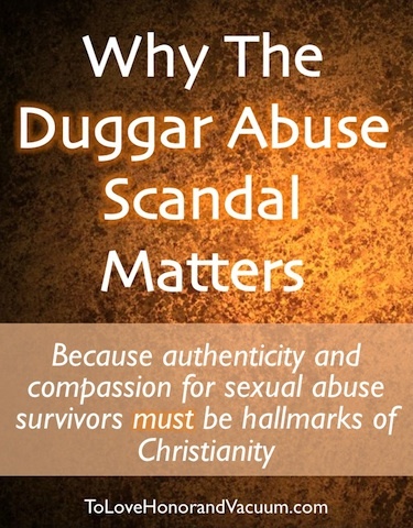 The Duggar Abuse Scandal: Why it's so sad, and why it matters