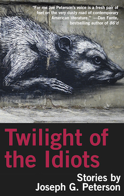 Twilight of the Idiots, by Joseph G. Peterson
