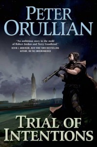 Buy Trial of Intentions by Peter Orullian: Book/eBook