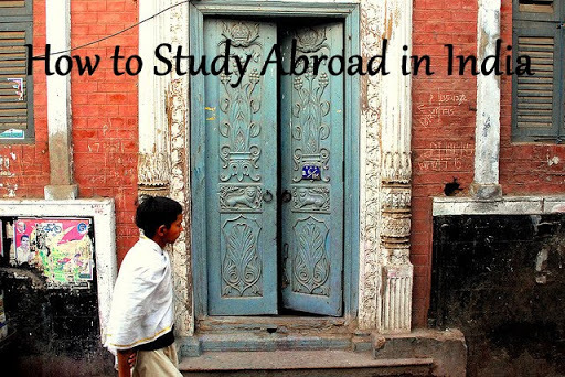 How to Study Abroad in India