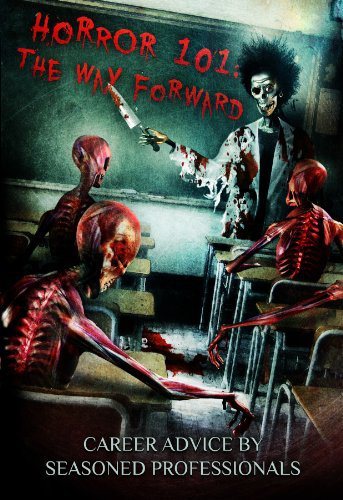 Horror 101: The Way Forward