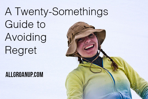 A-Twenty-Somethings-Guide-to-Avoiding-Regret