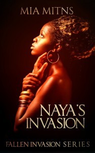 Naya's Invasion by Mia Mitns