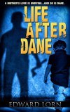 Life After Dane - Edward Lorn