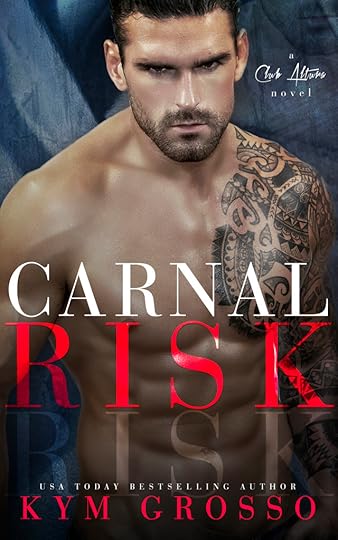 CARNAL RISK KYM GROSSO