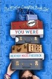 Wish You Were Eyre by Heather Vogel Frederick