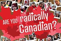 Photo: Get radically Canadian with us!