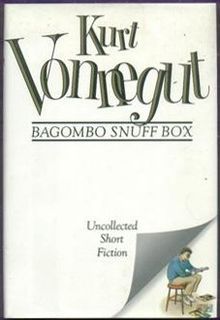 Bagombo Snuff Box, Kurt Vonnegut