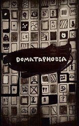 Domataphobia