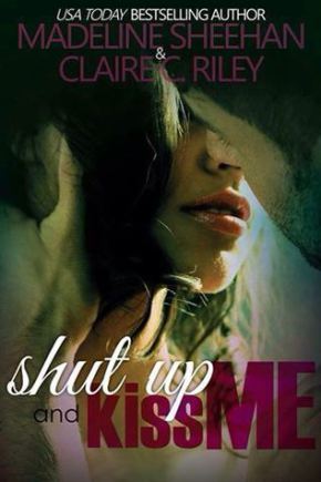 shut up and kiss me 2