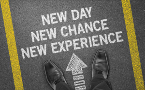New Day / New Chance / New Experience