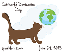 Cat World Domination Day Badge