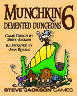 Munchkin 6 – Demented Dungeons