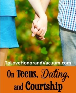 On Teens, Dating and Courtship