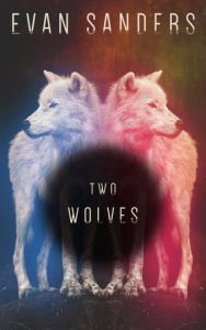 two wolves evan sanders